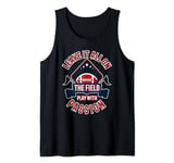 American Football Leave It All On Field Passionate Players Tank Top