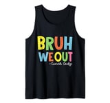 Retro Bruh We Out For Summer For Lunch Lady Vibe 2024 Tank Top
