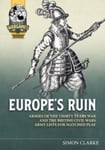 Alasdair Harley - Renatio et Gloriam: Europe's Ruin Army Lists for The Thirty Years War and British Civil Wars Bok