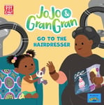 JoJo &amp; Gran Gran: Go to the Hairdresser