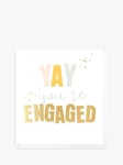 Caroline Gardner Yay You're Engaged Engagement Card