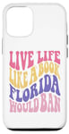 iPhone 15 Live Life Like Book Florida World Ban Funny Quote Book Lover Case