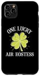 iPhone 11 Pro Max St Patricks Day Graphic for an Air Hostess One Lucky Case