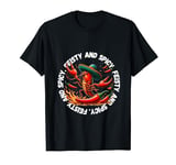 Funny Crawfish Feisty And Spicy, Crawfish Season. T-Shirt