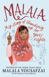 Malala Yousafzai - My Story of Standing Up for Girls' Rights; Illustrated Edition Younger Readers Bok