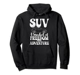 SUV a Symbol of Freedom and Adventure Big Car Pullover Hoodie