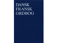 Dansk-fransk ordbog | Andreas Blinkenberg Poul Høybye | Språk: Dansk