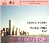 Siegfried Kessler - & Yochk'o Seffer Play Ellington (UK-Import) CD