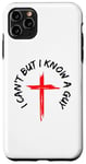 Coque pour iPhone 11 Pro Max Je ne peux pas mais je connais un gars Jesus Cross Funny Christian