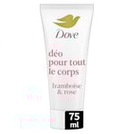 Dove - Déodorant pour Tout le Corps - Crème- Framboise & Roses - Anti Odeurs et Traces Blanches 72h - Conçu pour les Peaux Sensibles - 75ml
