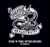 Sarah Lu - Hand Poked / No Electricity Stick and Poke Tattoo Culture Bok