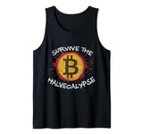 Survive the Halvecalypse Bitcoin Halving Satoshi HODL Tank Top