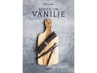 Boken Om Vanilj | Mette Ravn | Språk: Danska