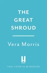 Vera Morris - The Great Shroud A gripping and addictive murder mystery perfect for crime fiction fans (The Anglian Detective Agency Series, Book 5) Bok