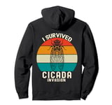 Survived Cicada Invasion Insect Bug Infestation Cicadas Pullover Hoodie