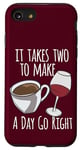 Coque pour iPhone SE (2020) / 7 / 8 Amoureux de café, il faut deux pour faire un jour aller droit amateur de vin