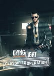 Dying Light - Classified Operation Bundle