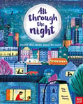 - All Through the Night: People Who Work While We Sleep Bok