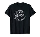 best dad in the world - George T-Shirt