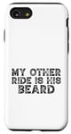 iPhone SE (2020) / 7 / 8 My Other Ride Is His Beard Funny Motorcycle Case