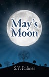 S.y. Palmer - May's Moon Book I Bok