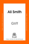 Ali Smith - Gliff Bok