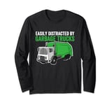 Easily Distracted By Garbage Trucks Collecting Trash Lover Long Sleeve T-Shirt