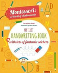- My First Handwriting Book with lots of fantastic stickers Montessori World Achievements Bok