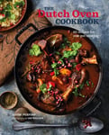 Louise Pickford - The Dutch Oven Cookbook 60 Recipes for One-Pot Cooking Bok