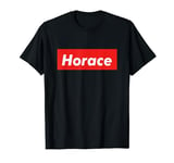 Horace Shirt Name Personalized Gift Idea for Horace T-Shirt