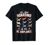 Funny RC Aircraft Collector Pilot Hobby Model Plane T-Shirt