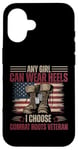 Femme vétéran Any Girl Can Wear Heels I Choose Combat Boots Coque pour iPhone 16