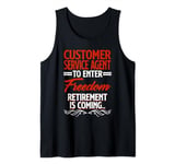 Retirement Coming Retired Customer Service Agent Tank Top