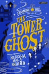 Natasha Mac a'Bhaird - The Tower Ghost A Sycamore Hill Mystery Bok