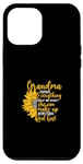 iPhone 13 Pro Max Mother's Day Grandma Can Make Up Something Real Fast Case