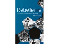 Rebellerna | Søren Sorgenfri | Språk: Danska
