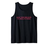 Leave Trans Kids Alone You Absolute Freaks Lgbt Ally Tank Top