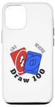 iPhone 13 Pro Funny UNO Reverse Draw 100 Lover Cards Family Game Nights Case