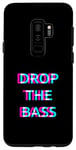Coque pour Galaxy S9+ Drop The Bass Techno EDM Music Festival Raver Dance Rave