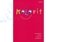 Kolorit Kindergarten Class, Lärarhandledning | Thomas Kaas Ole Freil Peter Bollerslev Jytte Sidelmann | Språk: Danska