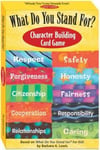 Lewis, Barbara A. What Do You Stand For?: Character Building Card Game