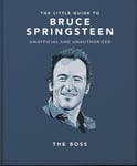 Orange Hippo! The Little Guide to Bruce Springsteen: Boss