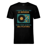T-Shirt Homme Col Rond Platines Vinyle Dj - L'argent Ne Fait Pas Le Bonheur Musique