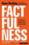 Factfulness; Ti knep som hjelper deg å forstå verden