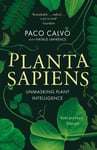 Natalie Lawrence - Planta Sapiens Unmasking Plant Intelligence Bok