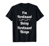Ferdinand Name Personalized Custom Shirt Ferdinand Birthday T-Shirt