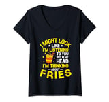 Womens But In My Head I'm Thinking About Fries French Fry Lover V-Neck T-Shirt