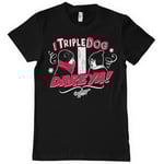 I Triple Dog Dare Ya T-Shirt, T-Shirt