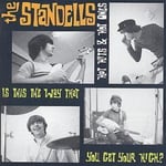 The Standells : Hot Hits & Hot Ones: IS THIS the WAY YOU GET YOUR HIGH? CD