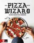 FS Butiken Pizza wizard : Så gör du magisk pizza i hemmaugn